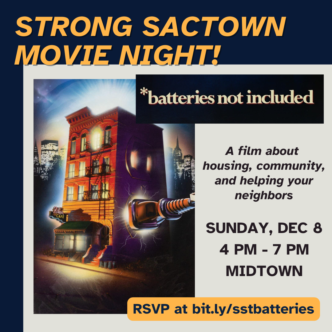 Strong SacTown Movie Night: *batteries not included